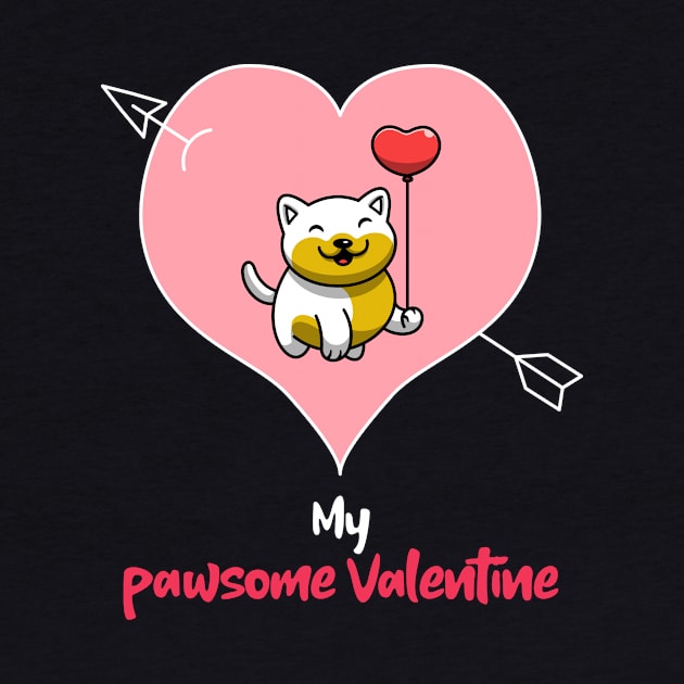 My Pawsome Doggie Valentine by MCAL Tees